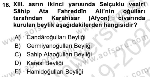 Türkiye Selçuklu Tarihi Dersi 2019 - 2020 Yılı (Final) Dönem Sonu Sınav Soruları 16. Soru