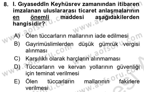 Türkiye Selçuklu Tarihi Dersi 2019 - 2020 Yılı (Final) Dönem Sonu Sınav Soruları 8. Soru