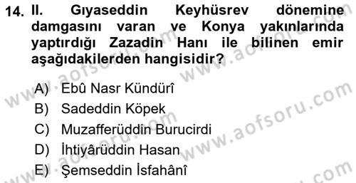 Türkiye Selçuklu Tarihi Dersi 2020 - 2021 Yılı Yaz Okulu Sınav Soruları 14. Soru
