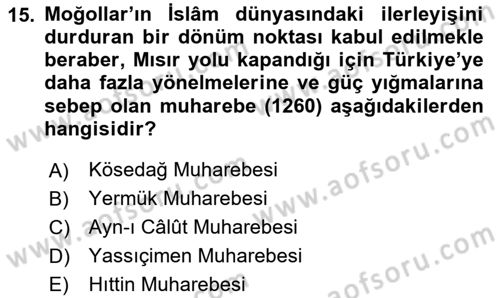 Türkiye Selçuklu Tarihi Dersi 2020 - 2021 Yılı Yaz Okulu Sınav Soruları 15. Soru