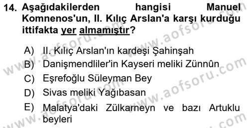 Türkiye Selçuklu Tarihi Dersi 2021 - 2022 Yılı (Vize) Ara Sınav Soruları 14. Soru