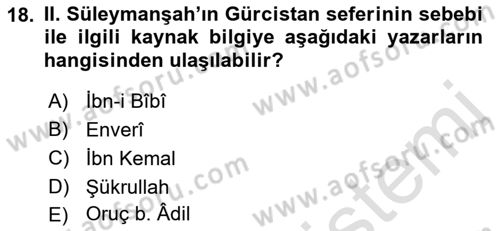 Türkiye Selçuklu Tarihi Dersi Ara Sınavı Deneme Sınav Soruları 18. Soru