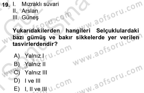 Türkiye Selçuklu Tarihi Dersi 2021 - 2022 Yılı (Final) Dönem Sonu Sınav Soruları 19. Soru
