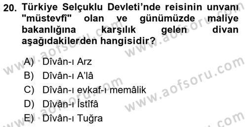 Türkiye Selçuklu Tarihi Dersi 2021 - 2022 Yılı (Final) Dönem Sonu Sınav Soruları 20. Soru