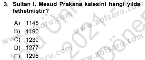 Türkiye Selçuklu Tarihi Dersi 2021 - 2022 Yılı (Final) Dönem Sonu Sınav Soruları 3. Soru