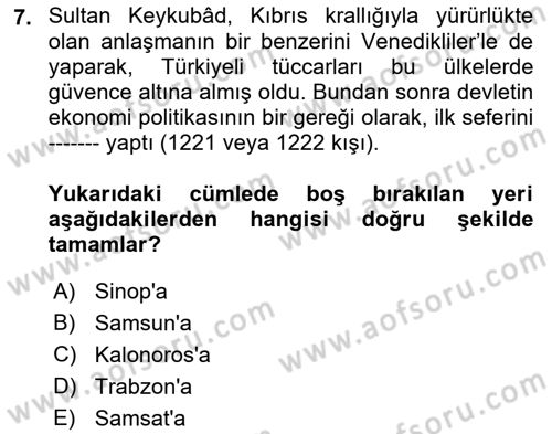Türkiye Selçuklu Tarihi Dersi 2021 - 2022 Yılı (Final) Dönem Sonu Sınav Soruları 7. Soru