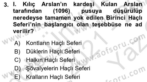 Türkiye Selçuklu Tarihi Dersi 2021 - 2022 Yılı Yaz Okulu Sınav Soruları 3. Soru