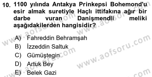 Türkiye Selçuklu Tarihi Dersi Ara Sınavı Deneme Sınav Soruları 10. Soru