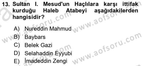 Türkiye Selçuklu Tarihi Dersi Ara Sınavı Deneme Sınav Soruları 13. Soru