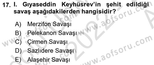 Türkiye Selçuklu Tarihi Dersi 2022 - 2023 Yılı (Vize) Ara Sınavı 17. Soru