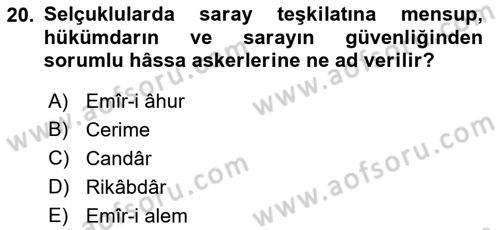Türkiye Selçuklu Tarihi Dersi Ara Sınavı Deneme Sınav Soruları 20. Soru
