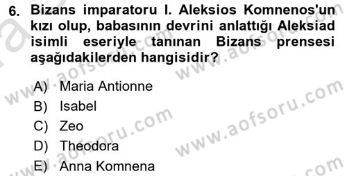 Türkiye Selçuklu Tarihi Dersi 2022 - 2023 Yılı (Vize) Ara Sınav Soruları 6. Soru