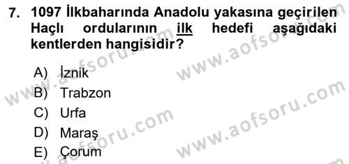 Türkiye Selçuklu Tarihi Dersi 2022 - 2023 Yılı (Vize) Ara Sınav Soruları 7. Soru