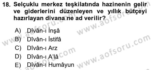 Türkiye Selçuklu Tarihi Dersi 2022 - 2023 Yılı (Final) Dönem Sonu Sınav Soruları 18. Soru
