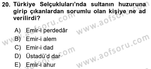 Türkiye Selçuklu Tarihi Dersi 2022 - 2023 Yılı (Final) Dönem Sonu Sınav Soruları 20. Soru