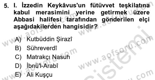 Türkiye Selçuklu Tarihi Dersi 2022 - 2023 Yılı (Final) Dönem Sonu Sınav Soruları 5. Soru