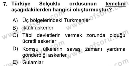 Türkiye Selçuklu Tarihi Dersi 2022 - 2023 Yılı (Final) Dönem Sonu Sınav Soruları 7. Soru