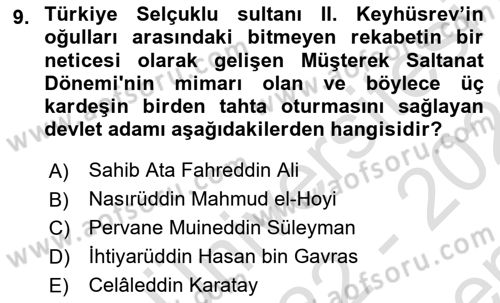 Türkiye Selçuklu Tarihi Dersi 2022 - 2023 Yılı (Final) Dönem Sonu Sınav Soruları 9. Soru