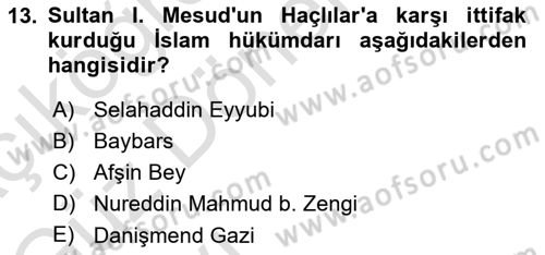 Türkiye Selçuklu Tarihi Dersi Ara Sınavı Deneme Sınav Soruları 13. Soru