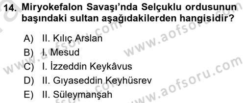 Türkiye Selçuklu Tarihi Dersi Ara Sınavı Deneme Sınav Soruları 14. Soru
