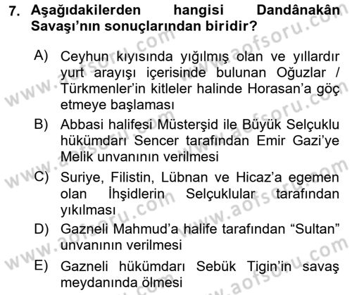 Türkiye Selçuklu Tarihi Dersi Ara Sınavı Deneme Sınav Soruları 7. Soru