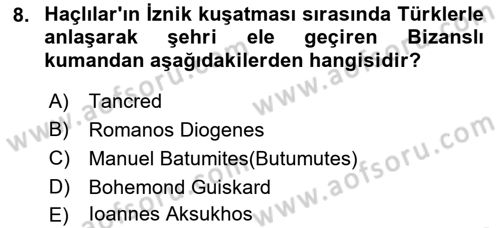 Türkiye Selçuklu Tarihi Dersi Ara Sınavı Deneme Sınav Soruları 8. Soru