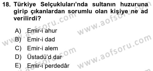 Türkiye Selçuklu Tarihi Dersi 2024 - 2025 Yılı Yaz Okulu Sınav Soruları 18. Soru