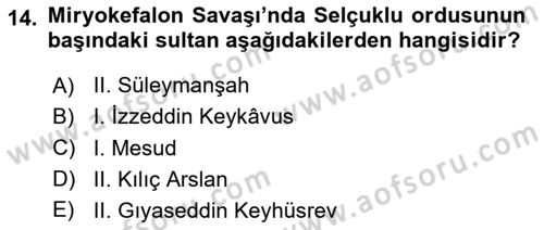 Türkiye Selçuklu Tarihi Dersi 2025 - 2026 Yılı (Vize) Ara Sınav Soruları 14. Soru