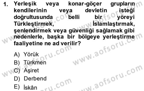 Osmanlı´da İskan ve Göç Dersi 2013 - 2014 Yılı (Vize) Ara Sınav Soruları 1. Soru