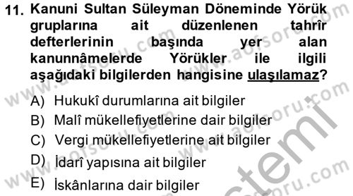 Osmanlı´da İskan ve Göç Dersi 2013 - 2014 Yılı (Vize) Ara Sınav Soruları 11. Soru