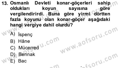 Osmanlı´da İskan ve Göç Dersi 2013 - 2014 Yılı (Vize) Ara Sınav Soruları 13. Soru