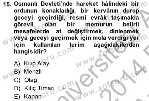 Osmanlı´da İskan ve Göç Dersi 2013 - 2014 Yılı (Vize) Ara Sınav Soruları 15. Soru