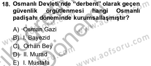 Osmanlı´da İskan ve Göç Dersi 2013 - 2014 Yılı (Vize) Ara Sınav Soruları 18. Soru
