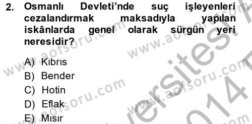 Osmanlı´da İskan ve Göç Dersi 2013 - 2014 Yılı (Vize) Ara Sınav Soruları 2. Soru