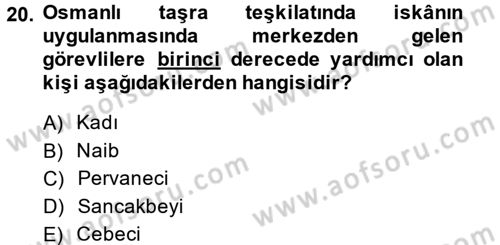 Osmanlı´da İskan ve Göç Dersi 2013 - 2014 Yılı (Vize) Ara Sınav Soruları 20. Soru