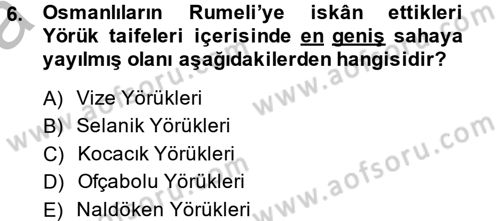 Osmanlı´da İskan ve Göç Dersi 2013 - 2014 Yılı (Vize) Ara Sınav Soruları 6. Soru