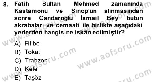 Osmanlı´da İskan ve Göç Dersi 2013 - 2014 Yılı (Vize) Ara Sınav Soruları 8. Soru