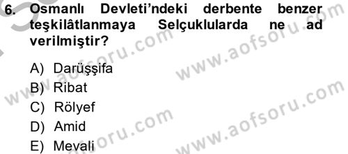 Osmanlı´da İskan ve Göç Dersi 2013 - 2014 Yılı (Final) Dönem Sonu Sınav Soruları 6. Soru
