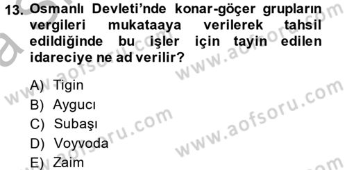 Osmanlı´da İskan ve Göç Dersi 2014 - 2015 Yılı (Vize) Ara Sınavı 13. Soru