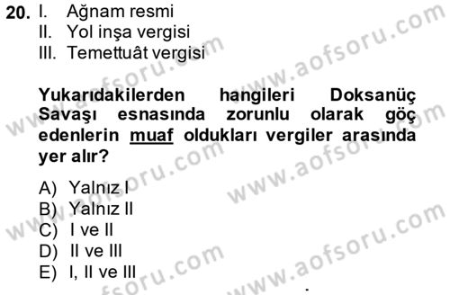 Osmanlı´da İskan ve Göç Dersi 2014 - 2015 Yılı (Final) Dönem Sonu Sınav Soruları 20. Soru