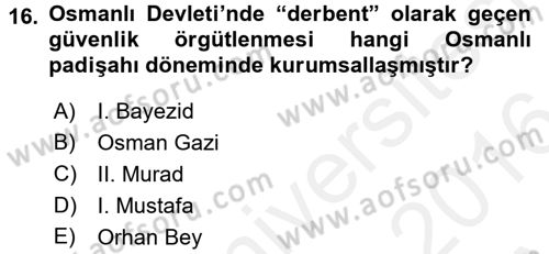 Osmanlı´da İskan ve Göç Dersi 2015 - 2016 Yılı (Vize) Ara Sınav Soruları 16. Soru