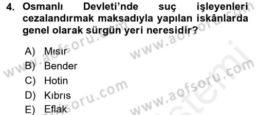 Osmanlı´da İskan ve Göç Dersi 2015 - 2016 Yılı (Vize) Ara Sınav Soruları 4. Soru