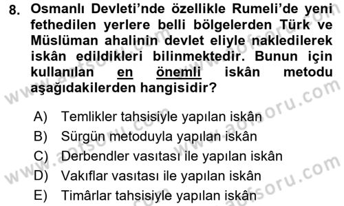 Osmanlı´da İskan ve Göç Dersi 2015 - 2016 Yılı (Vize) Ara Sınav Soruları 8. Soru