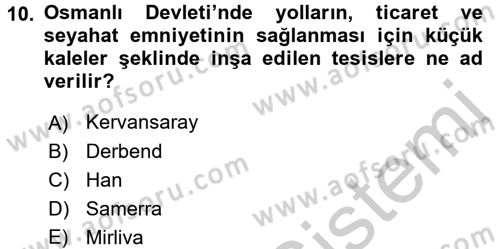 Osmanlı´da İskan ve Göç Dersi 2016 - 2017 Yılı (Vize) Ara Sınavı 10. Soru