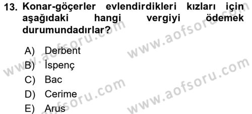 Osmanlı´da İskan ve Göç Dersi 2016 - 2017 Yılı (Vize) Ara Sınav Soruları 13. Soru