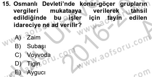 Osmanlı´da İskan ve Göç Dersi 2016 - 2017 Yılı (Vize) Ara Sınav Soruları 15. Soru