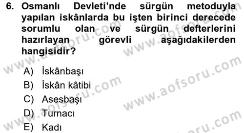 Osmanlı´da İskan ve Göç Dersi 2016 - 2017 Yılı (Vize) Ara Sınav Soruları 6. Soru