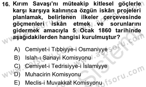 Osmanlı´da İskan ve Göç Dersi 2016 - 2017 Yılı (Final) Dönem Sonu Sınav Soruları 16. Soru