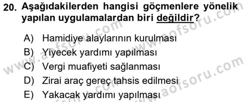 Osmanlı´da İskan ve Göç Dersi 2016 - 2017 Yılı (Final) Dönem Sonu Sınav Soruları 20. Soru