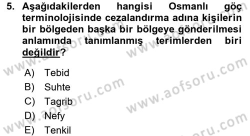 Osmanlı´da İskan ve Göç Dersi 2016 - 2017 Yılı (Final) Dönem Sonu Sınav Soruları 5. Soru